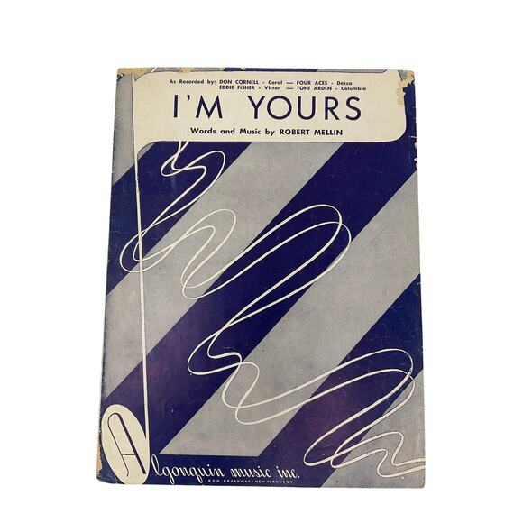 I'm Yours Sheet Music Robert Mellin 1952 Algonquin Music Inc Piano Guitar - Picture 1 of 6